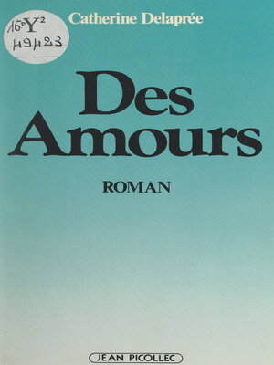 cover image of Des amours